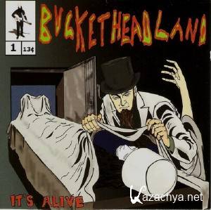 Buckethead - It's Alive (2011)