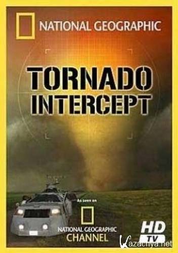   / Tornado Intercept (2005) HDTVRip