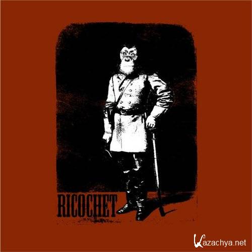 Ricochet - Ricochet (2007)