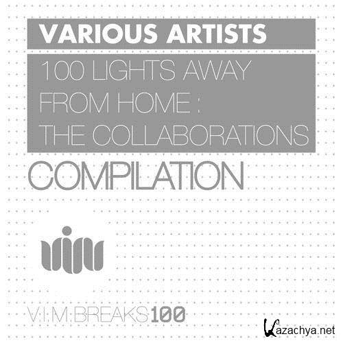 VA - 100 Lights Away From Home: the Collaborations Compilation