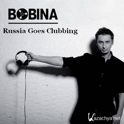 Bobina  Russia Goes Clubbing 152 (03.08.2011)