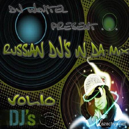 DJ Woxtel - Russian DJ's In Da Mix vol.10 (2011) MP3