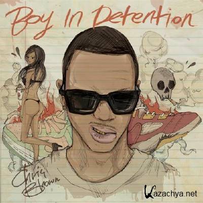 Chris Brown - Boy In Detention (2011)
