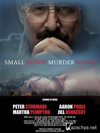     / Small Town Murder Songs (2010) DVDRip