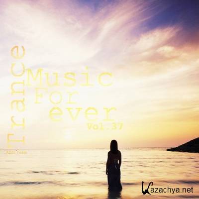 Trance - Music For ever Vol.37 (2011)