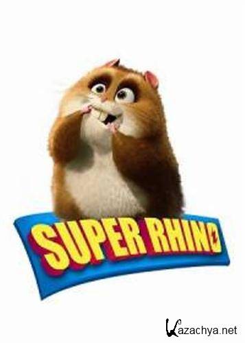   / Super Rhino (2009 / HDRip)