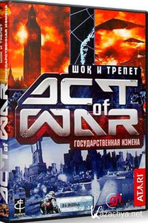 Act of War:    / High Treason (Lossless Repack Catalyst)