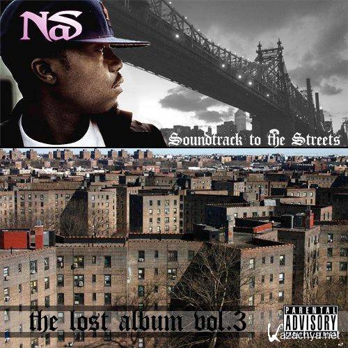 Nas  Soundtrack To The Streets (The Lost Album Vol. 3) (2011) mp3