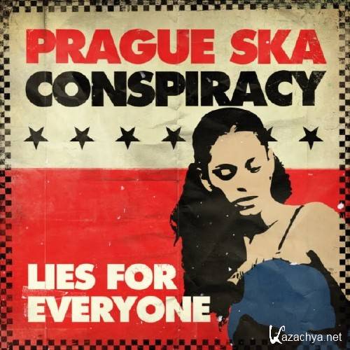 Prague Ska Conspiracy - Lies For Everyone (2009)