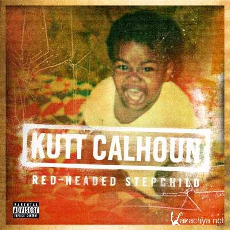 Kutt Calhoun  Red-Headed Stepchild EP (2011)