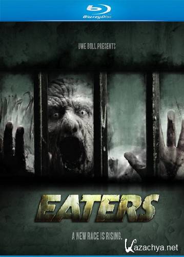  / Eaters - Rise Of The Dead (2011) HDRip + DVDRip