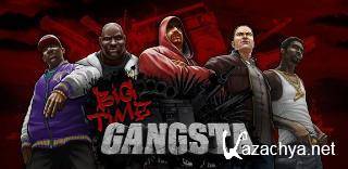Big Time Gangsta 1.1 [, , ENG]