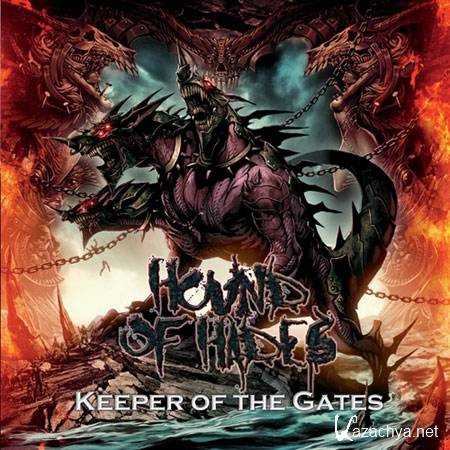 Hound Of Hades - Keeper Of The Gates (2011)