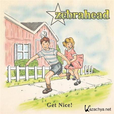 Zebrahead - Get Nice! (2011) MP3 