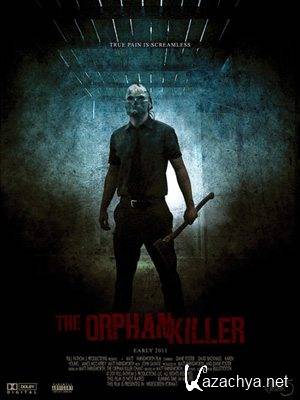   / The Orphan Killer (2011/DVDRip)