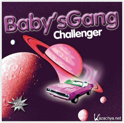 Baby's Gang - Challenger (2008)