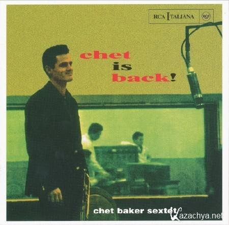 Chet Baker Chet Is Back! (1962) FLAC