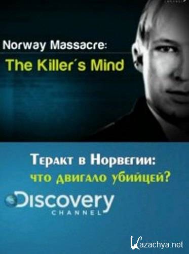   :   ? / Norway Massacre: The Killers Mind (2011) SATRip