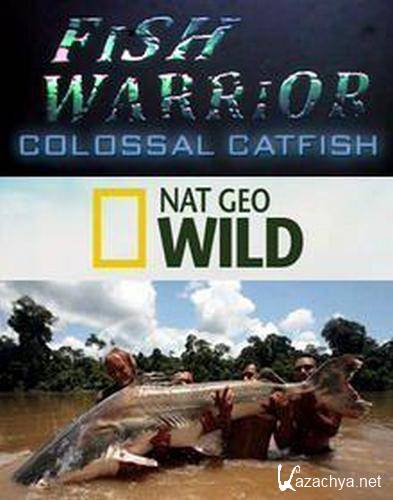    .   / Fish warrior. Colossal catfish (2010) SATRip