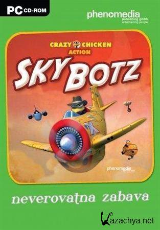 Crazy Chicken Skybotz [ENG] [L] (2011)