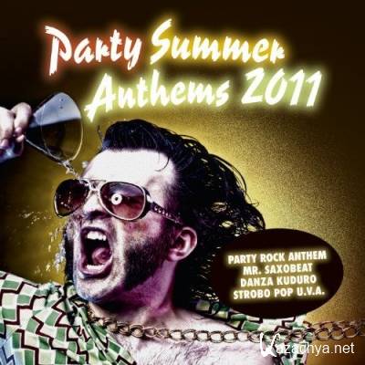 Party Summer Anthems 2011 