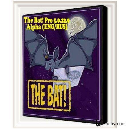 The Bat! Pro 5.0.22.9 Alpha (ENG/RUS)