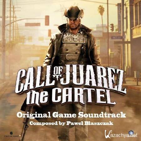 OST - Call of Juarez: The Cartel (2011)
