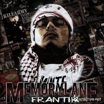 Frantik - Memory Lane (2011) Frantik - Memory Lane (2011)