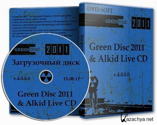   Green Disc 2011 & Alkid Live CD 4.0.0.0 x86+x64 (15.08.11/RUS)