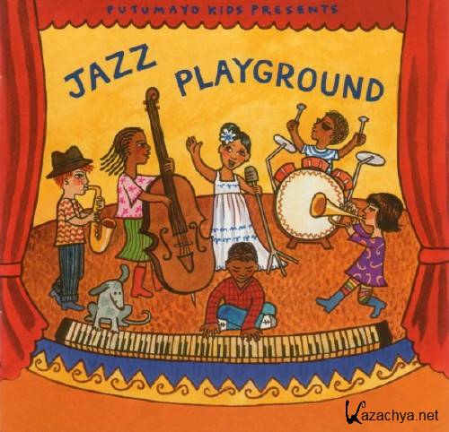 Putumayo Kids Presents - Jazz Playground (2010)