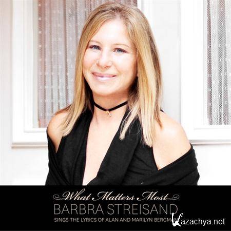 Barbra Streisand - What Matters Most (2011)