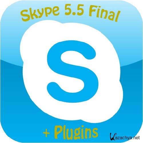 Skype 5.5 Final +  