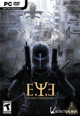 E.Y.E: Divine Cybermancy (2011) ENG