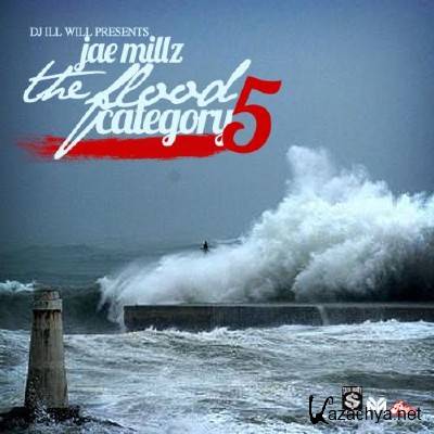 Jae Millz - The Flood (Category 5) (2011)