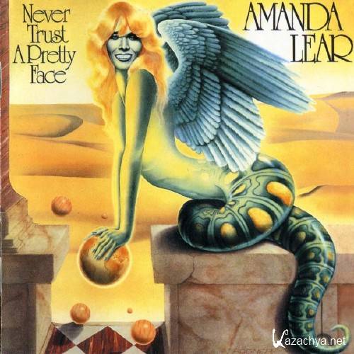Amanda Lear - Never Trust A Pretty Face (1978)