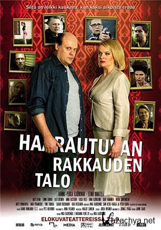  -  ,    / Haarautuvan rakkauden talo (DVDRip)