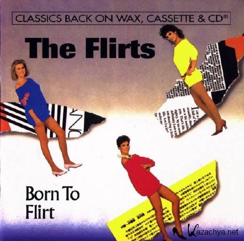The Flirts - Born To Flirt (1994)