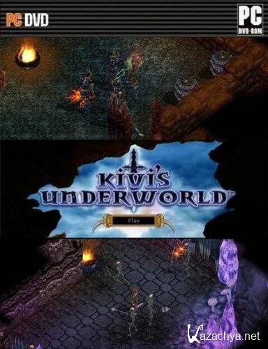 Kivi's Underworld v.1.002 (2009/Eng)