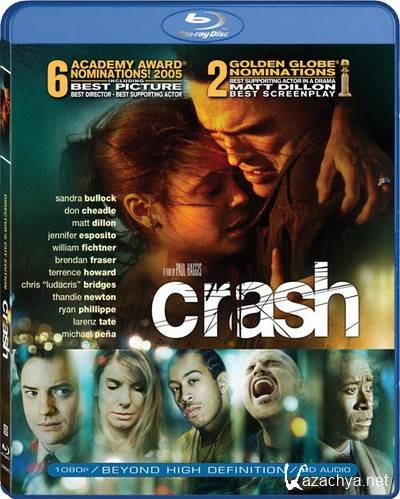������������ / Crash (2004) BD Remux + 1080p + 720p + DVD9 + HQRip
