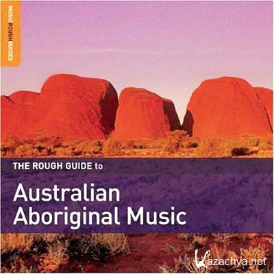 The Rough Guide To The Music Of Aboriginal