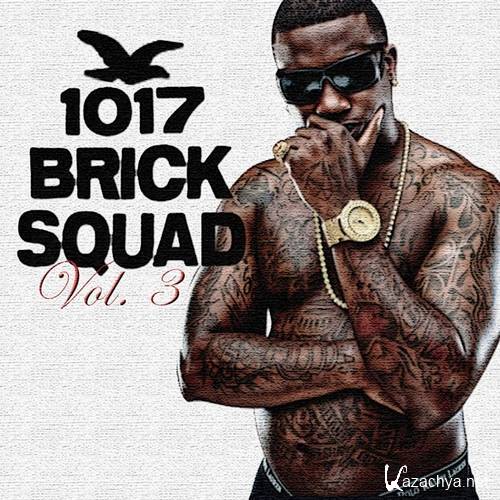 Gucci Mane and 1017 Brick Squad - 1017 Brick Squad Vol. 3 (2011)
