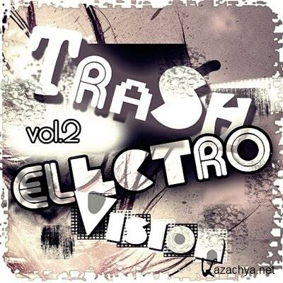 Trash Electro Vision vol.2 (2011)
