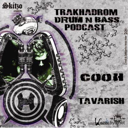 Cooh & Tavarish - Trakhadromcast006 (WEB) - 2011