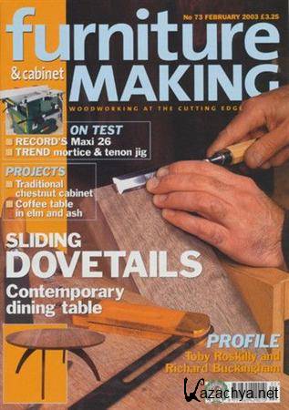 Furniture & CabinetMaking - February 2003