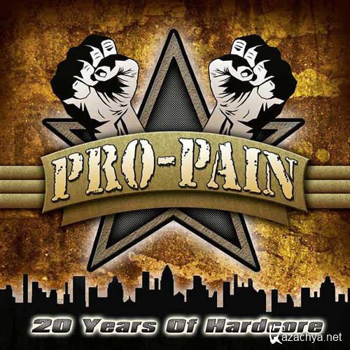 Pro-Pain - 20 Years Of Hardcore [best of/compilation] (2011)