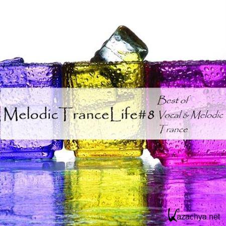 VA - Melodic Trance Life #8 (2011)