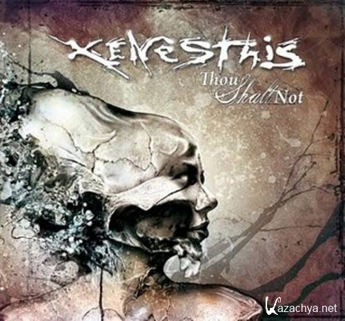 Xenesthis - Thou Shalt Not (2011)