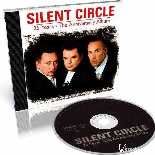 Silent Circle - 25 Years: The Anniversary Album (2010)