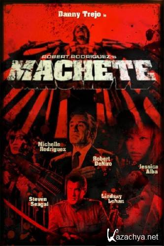 /Machete (2010 / BDRip / 2.5GB)