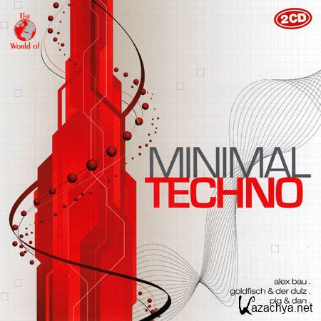 VA - The World Of Minimal Techno (2011)